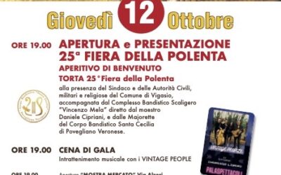 Giovedì 12 Ottobre : Inaugurazione 25 Fiera della polenta